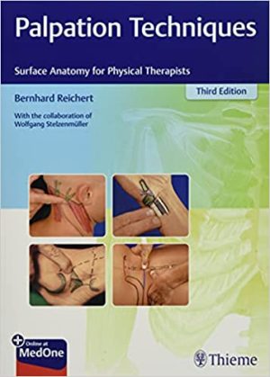 Palpation Techniques Surface Anatomy for Physical Therapists 3rd Ed