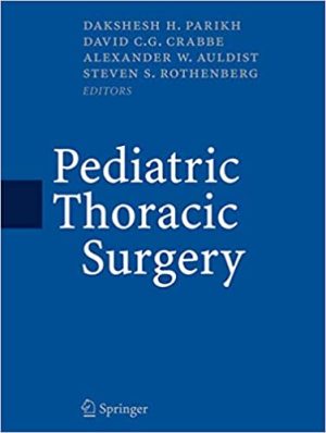 Pediatric Thoracic Surgery By Dakshesh H Parikh