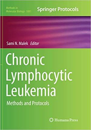 Chronic Lymphocytic Leukemia Methods and Protocols