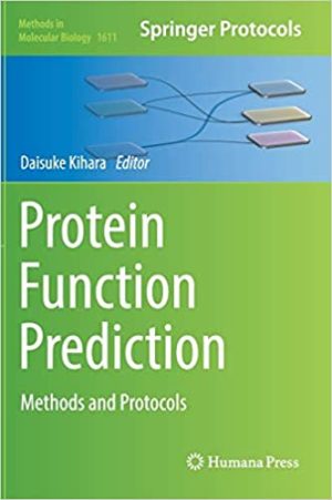 Protein Function Prediction Methods and Protocols