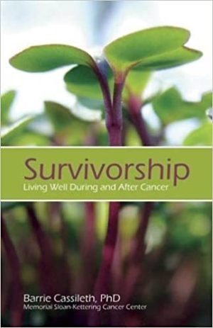 Survivorship Living Well During and After Cancer