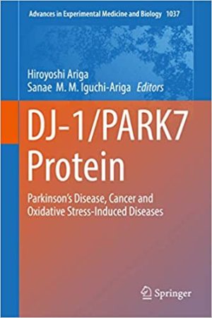 DJ 1 PARK7 Protein Parkinsons Disease Cancer and Oxidative Stress Induced Diseases