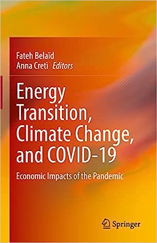 Energy Transition Climate Change and COVID 19 Economic Impacts of the Pandemic