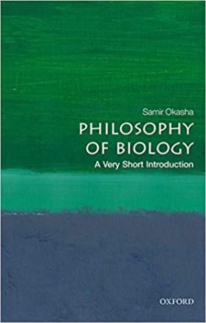 Philosophy of Biology A Very Short Introduction