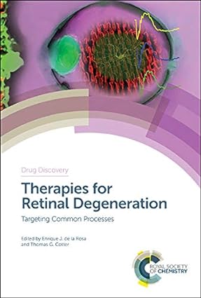 Therapies for Retinal Degeneration Targeting Common Processes