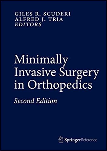 Minimally Invasive Surgery in Orthopedics 2nd Ed
