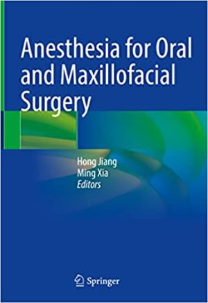 Anesthesia for Oral and Maxillofacial Surgery