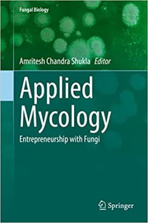 Applied Mycology Entrepreneurship with Fungi