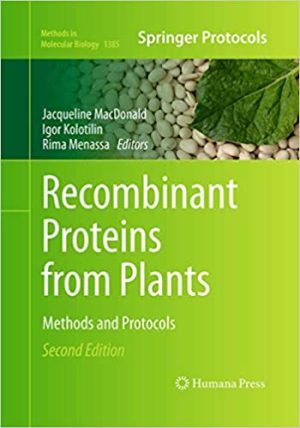 Recombinant Proteins from Plants Methods and Protocols 2nd Edition