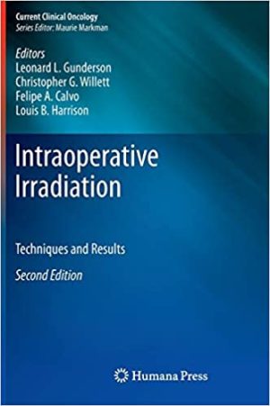 Intraoperative Irradiation Techniques and Results 2nd Edition