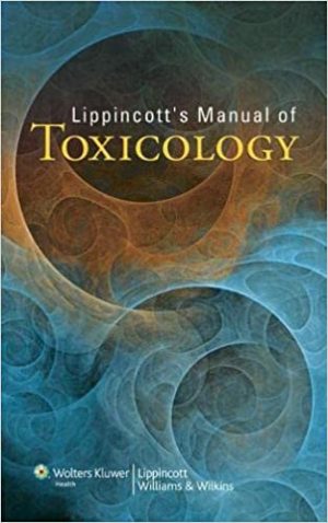 Lippincotts Manual of Toxicology