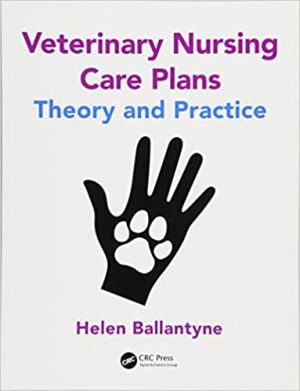 Veterinary Nursing Care Plans Theory and Practice
