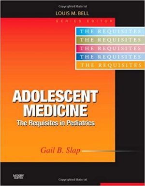 Adolescent Medicine The Requisites in Pediatrics
