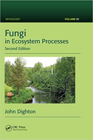 Fungi in Ecosystem Processes 2nd Edition