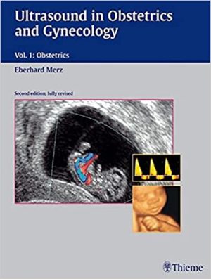Ultrasound in Obstetrics and Gynecology Volume 1 Obstetrics
