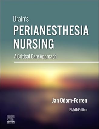 Drains PeriAnesthesia Nursing A Critical Care Approach 8th Edition