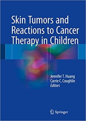 Skin Tumors and Reactions to Cancer Therapy in Children