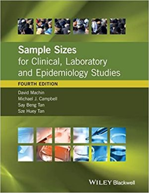 Sample Sizes for Clinical Laboratory and Epidemiology Studies 4th Edition