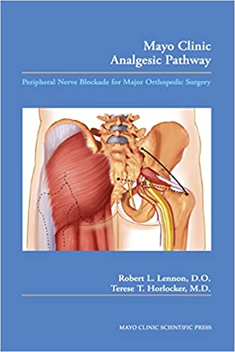 Mayo Clinic Analgesic Pathway Peripheral Nerve Blockade for Major Orthopedic Surgery