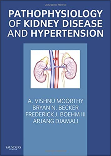 Pathophysiology of Kidney Disease and Hypertension