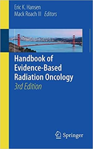 Handbook of Evidence Based Radiation Oncology 3rd Edition