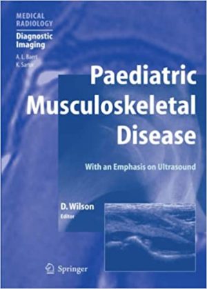 Paediatric Musculoskeletal Disease With an Emphasis on Ultrasound