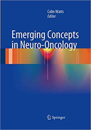 Emerging Concepts in Neuro Oncology