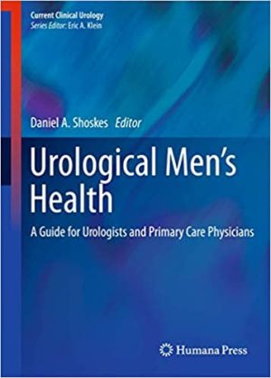 Urological Mens Health A Guide for Urologists and Primary Care Physicians