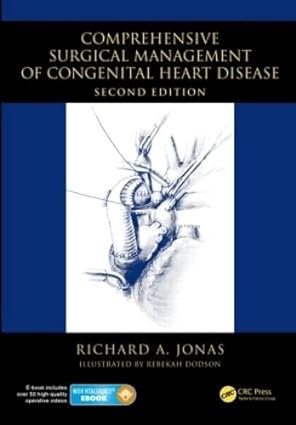 Comprehensive Surgical Management of Congenital Heart Disease 2nd Edition