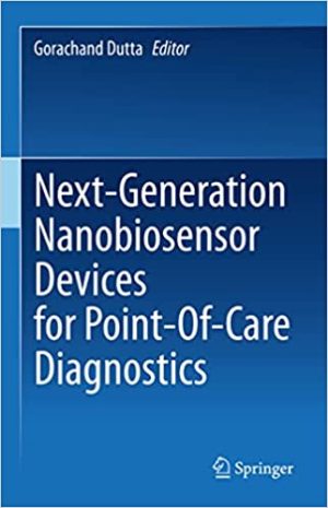 Next Generation Nanobiosensor Devices for Point Of Care Diagnostics
