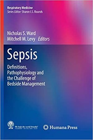 Sepsis Definitions Pathophysiology and the Challenge of Bedside Management