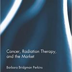 Cancer Radiation Therapy and the Market