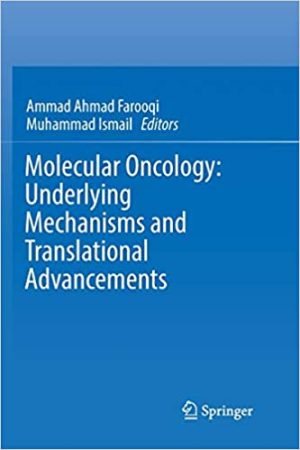 Molecular Oncology Underlying Mechanisms and Translational Advancements
