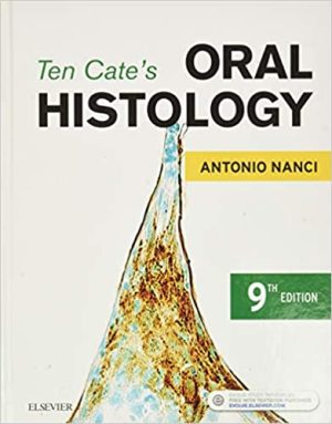 Ten Cates Oral Histology Development Structure and Function 9th Ed