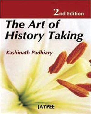 The Art of History Taking 2nd Edition