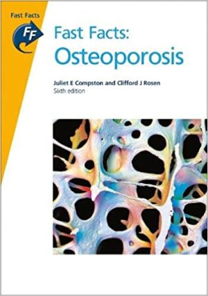 Fast Facts Osteoporosis 6th Edition