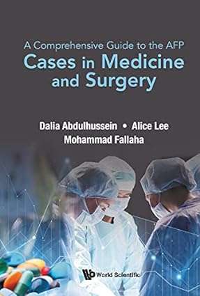 A Comprehensive Guide to the AFP Cases in Medicine and Surgery