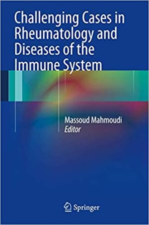 Challenging Cases in Rheumatology and Diseases of the Immune System