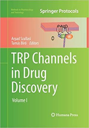 TRP Channels in Drug Discovery Volume I