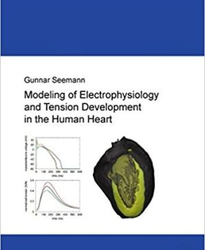 Modeling of Electrophysiology And Tension Development in The Human Heart