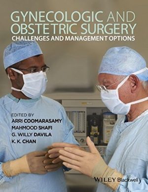 Gynecologic and Obstetric Surgery Challenges and Management Options