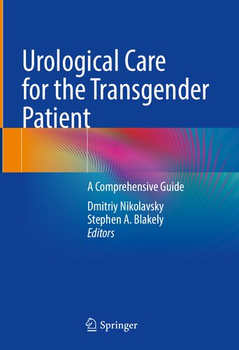 Urological Care for the Transgender Patient A Comprehensive Guide