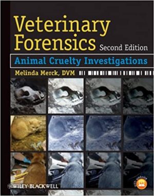 Veterinary Forensics Animal Cruelty Investigations 2nd Ed