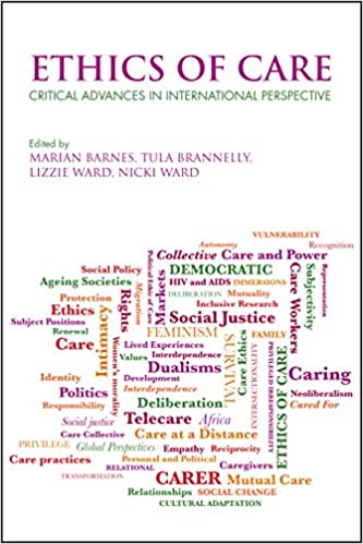 Ethics of Care Critical Advances in International Perspective