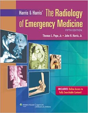Harris & Harris The Radiology of Emergency Medicine 5th Ed