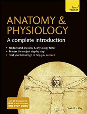 Anatomy & Physiology A Complete Introduction 5th Edition