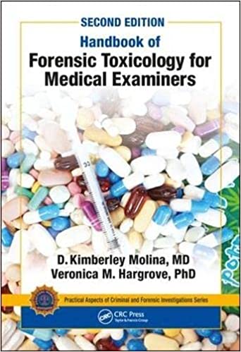 Handbook of Forensic Toxicology for Medical Examiners 2nd Edition