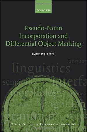 Pseudo Noun Incorporation and Differential Object Marking