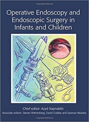 Operative Endoscopy and Endoscopic Surgery in Infants and Children