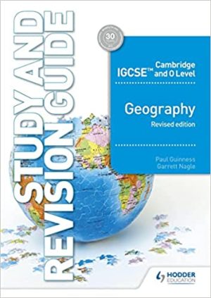 Cambridge IGCSE and O Level Geography Study and Revision Guide